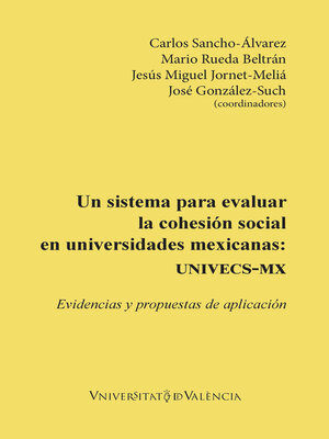 cover image of Un sistema para evaluar la cohesión social en universidades mexicanas